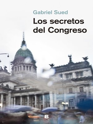 cover image of Los secretos del Congreso